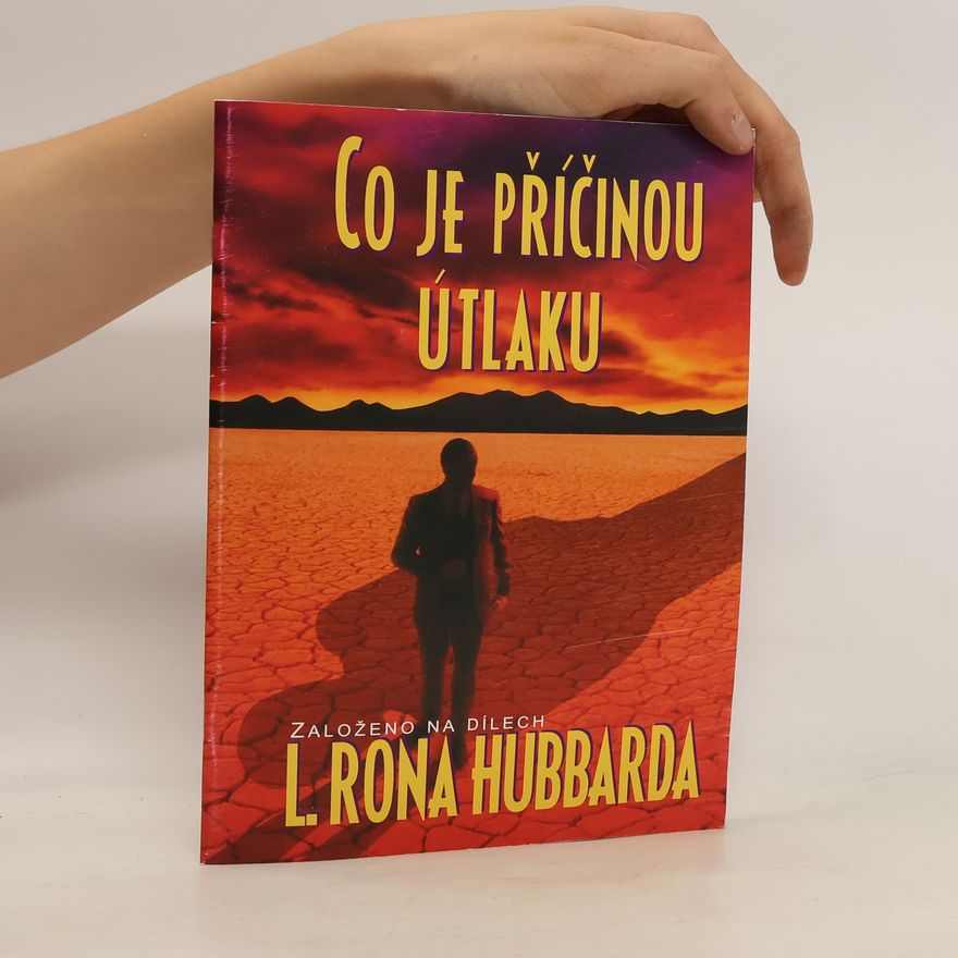 Lafayette Ronald Hubbard Co je příčinou útlaku