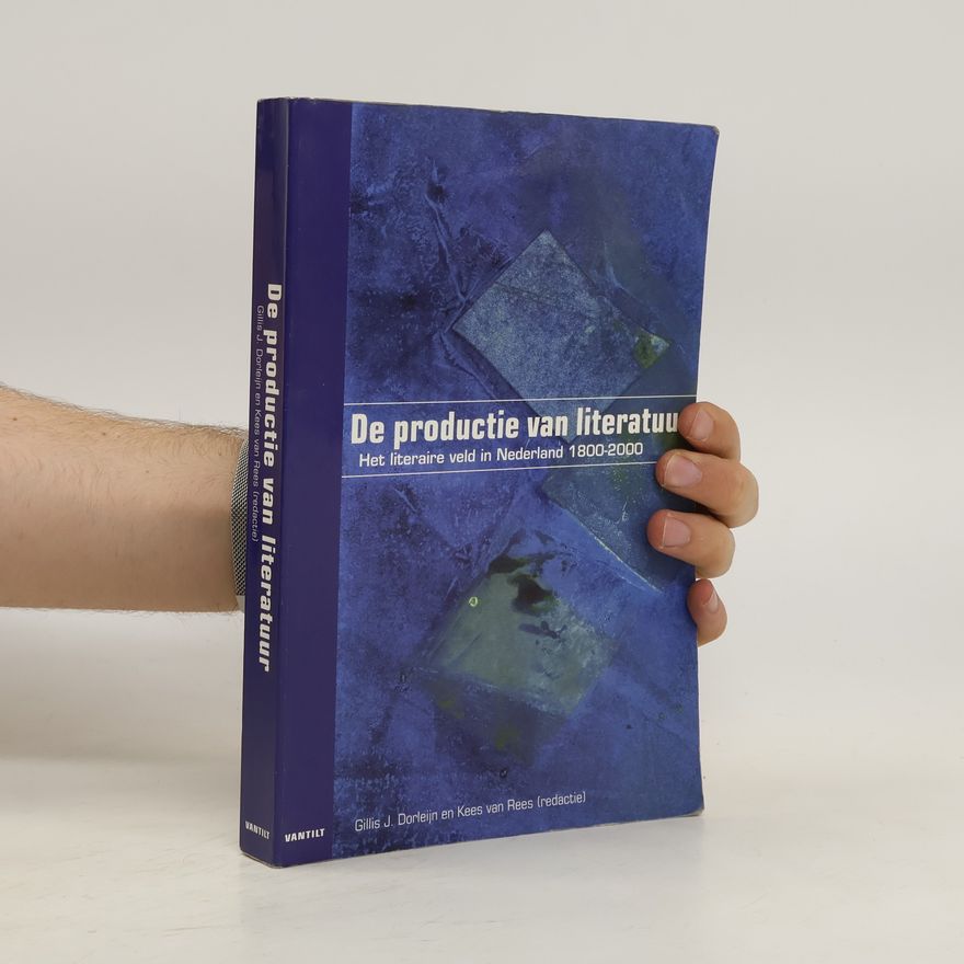 Kees van Rees De Productie van literatuur