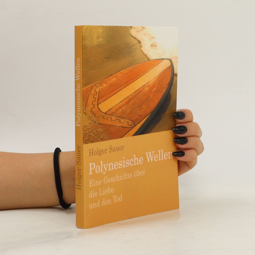 Holger Sauer Polynesische Wellen