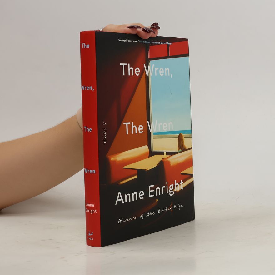Anne Enright The Wren, The Wren
