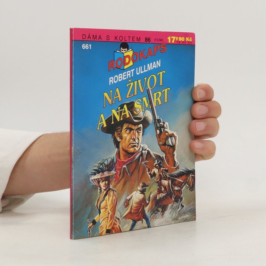 Robert Ullman Na život a na smrt