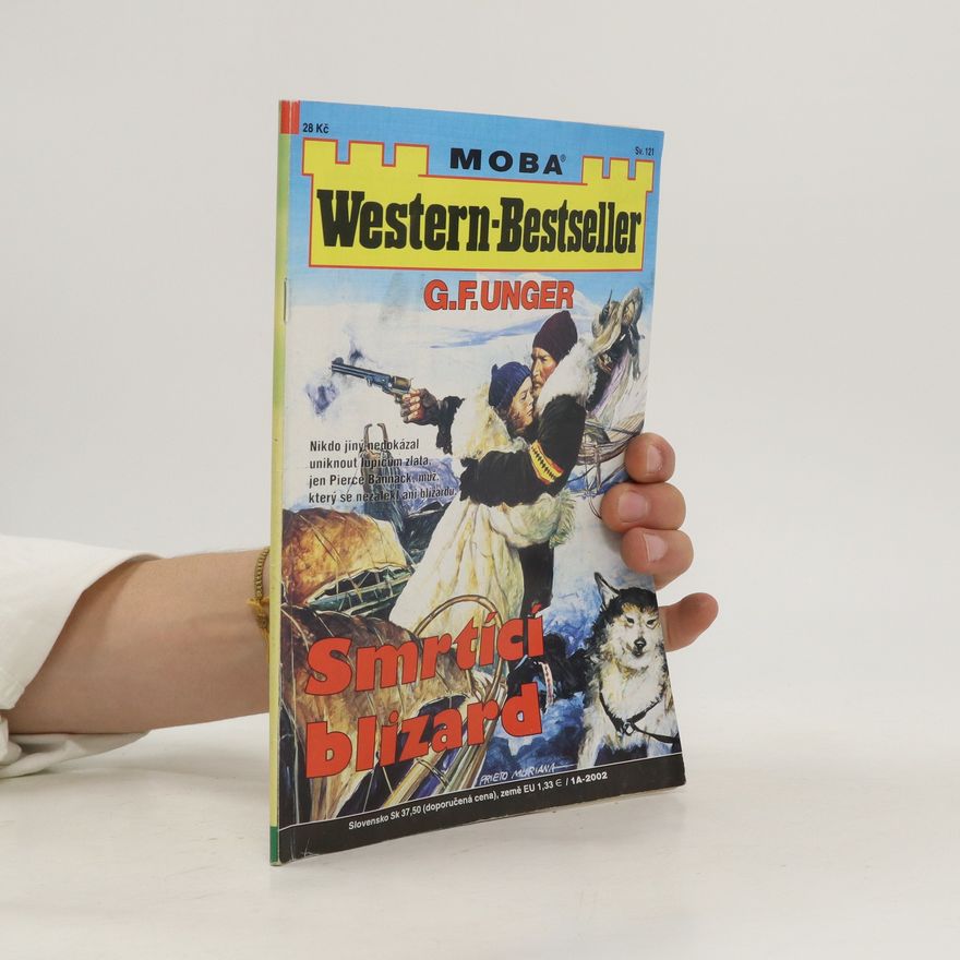 Gert Fritz Unger Smrtící blizard