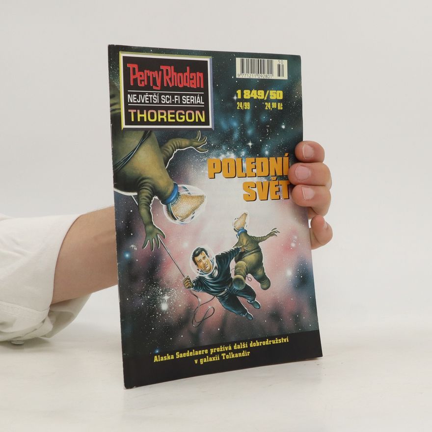 Robert Feldhoff Perry Rhodan. Thoregon, sv 50. Polední svět