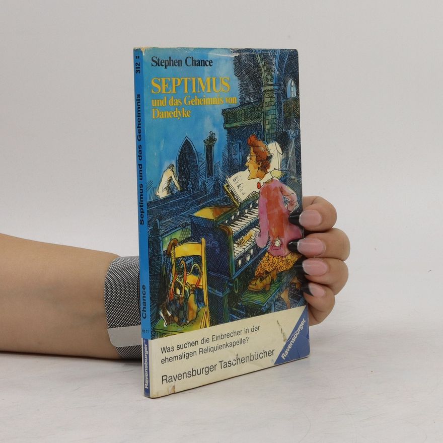 Stephen Chance Septimus und das Geheimnis von Danedyke