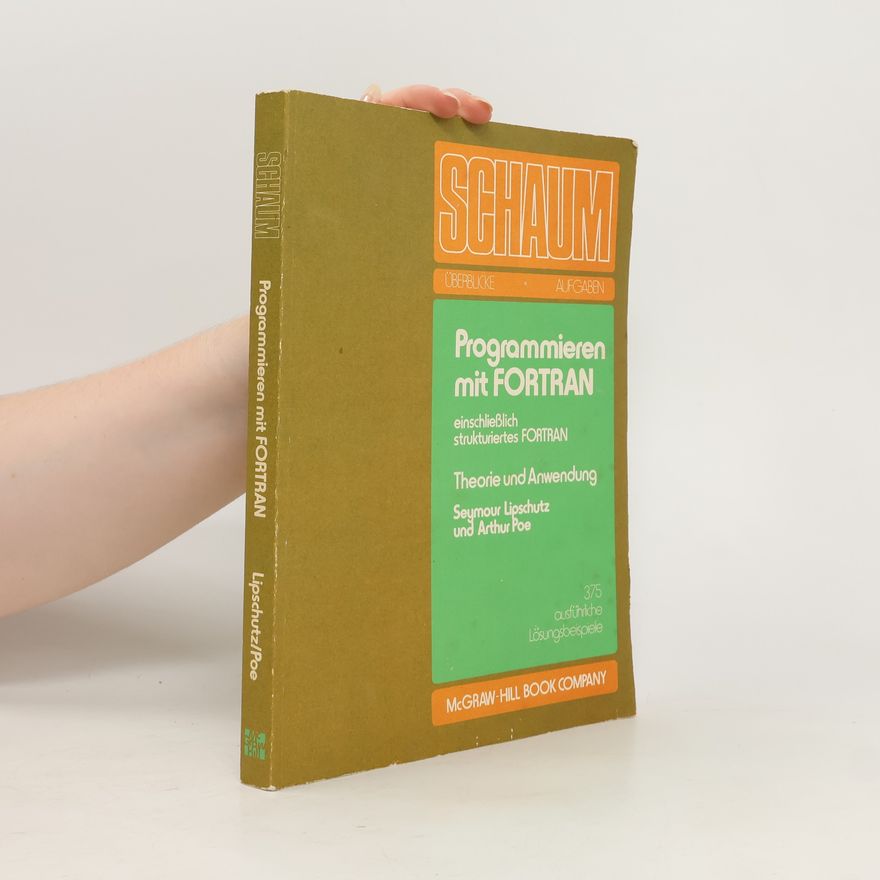 Seymour Lipschutz Programmieren mit FORTRAN einschliesslich strukturiertes FORTRAN