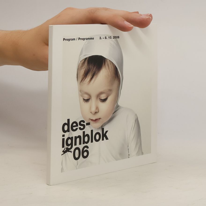 Kolektiv autorů Designblok 06 (3. - 8. 10. 2006)