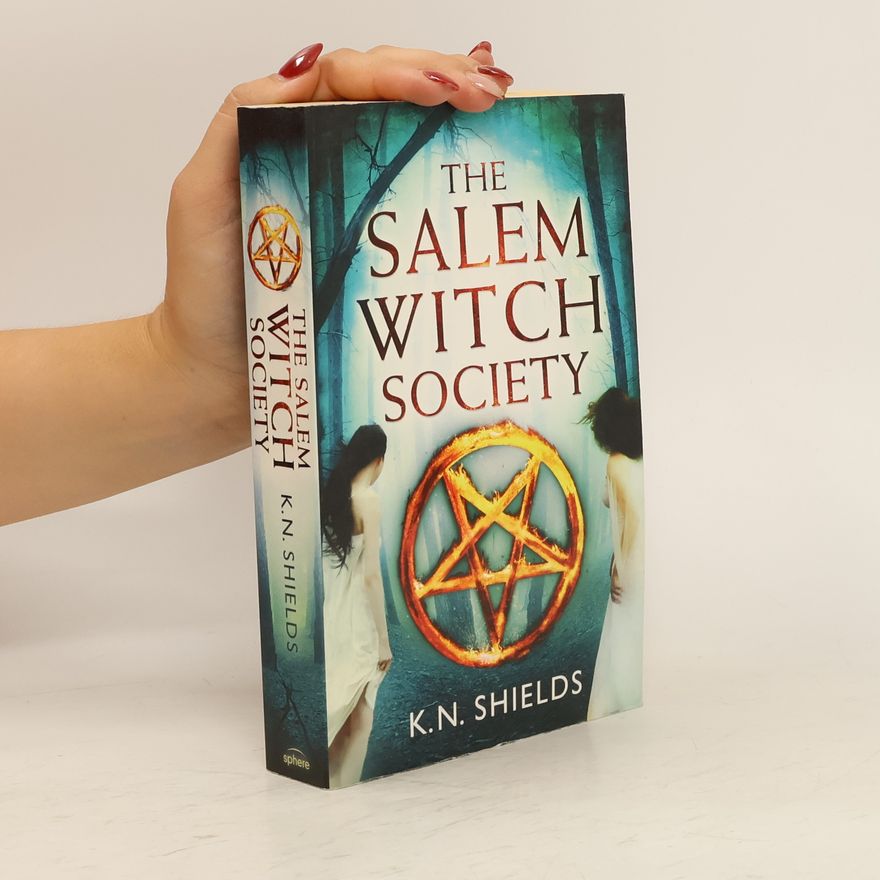 K. N. Shields The Salem Witch Society