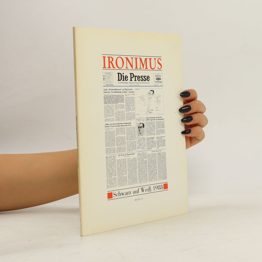 Autorenkollektiv Ironismus. Die Presse. Band 33