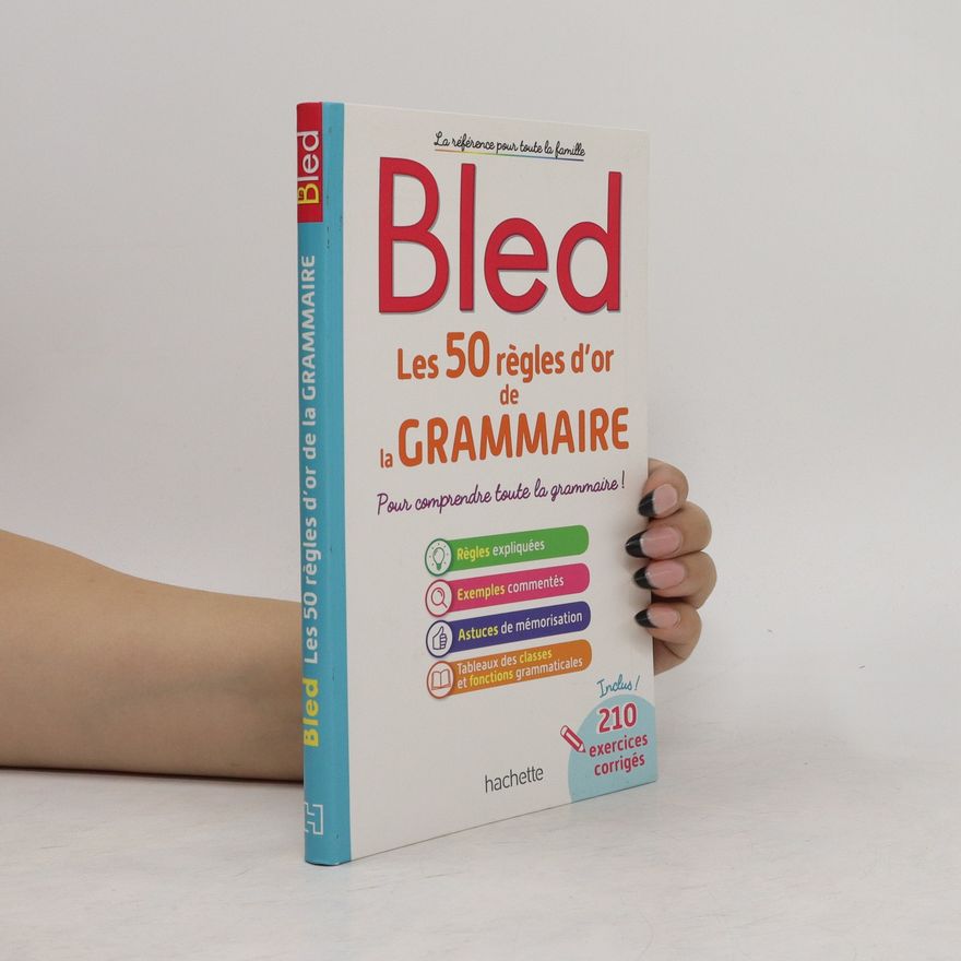Daniel Berlion Les 50 règles d'or de la Grammaire