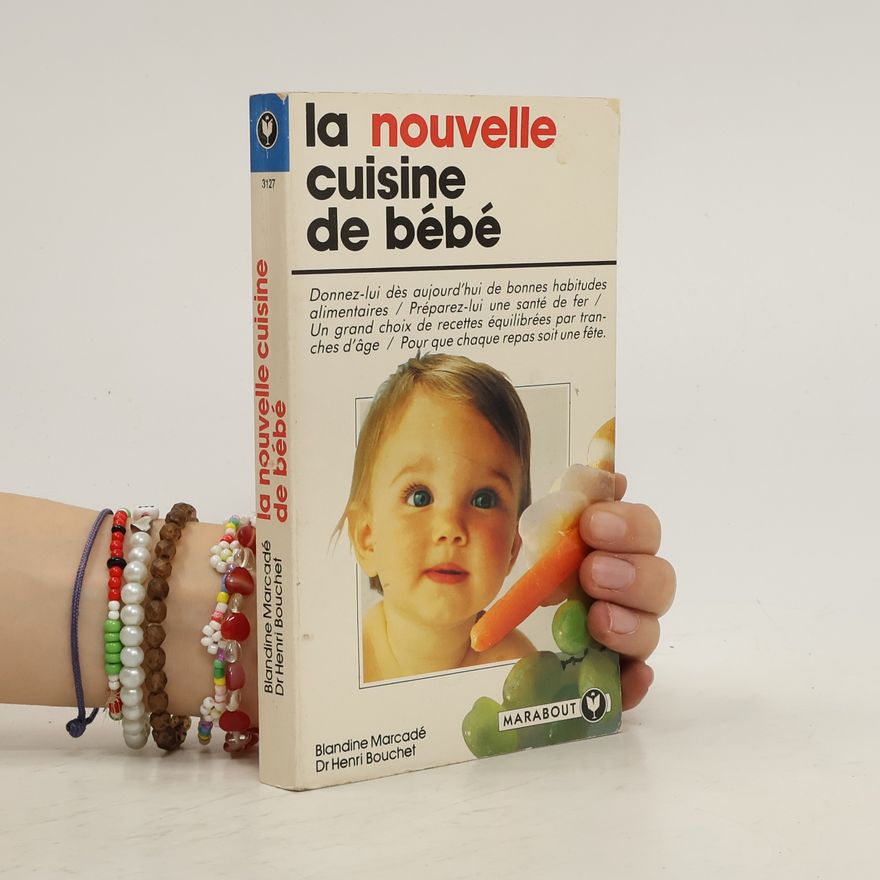Blandine Marcadé La nouvelle cuisine de bébé