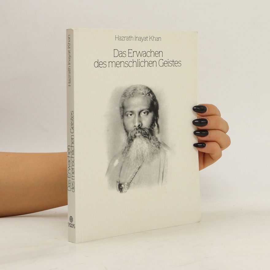 Inayat Khan Das Erwachen des menschlichen Geistes