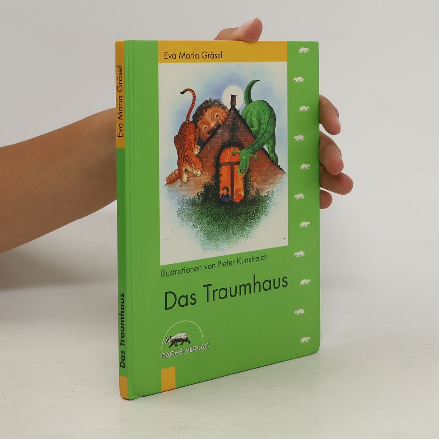 Eva Maria Gräsel Das Traumhaus