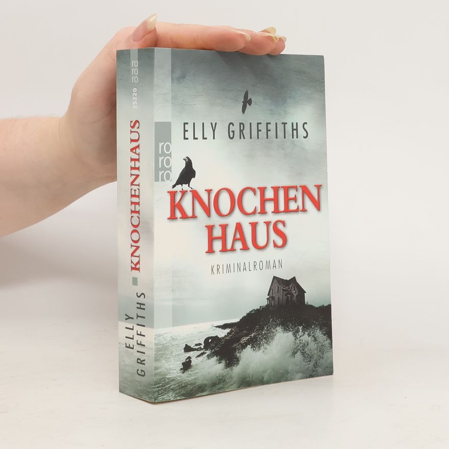 Elly Griffiths Knochenhaus