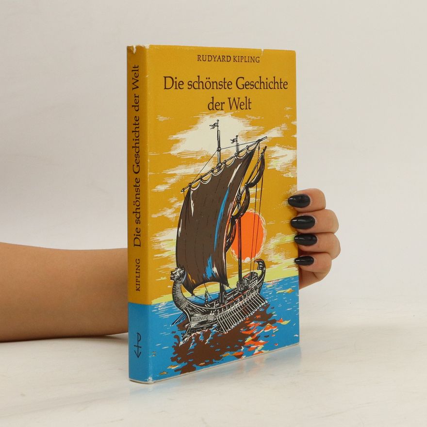 Rudyard Kipling Die schönste Geschichte der Welt