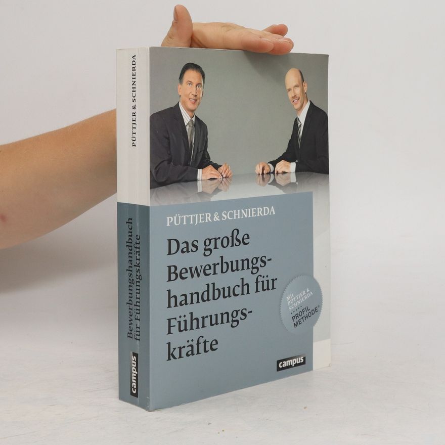 Christian Püttjer Das große Bewerbungshandbuch für Führungskräfte