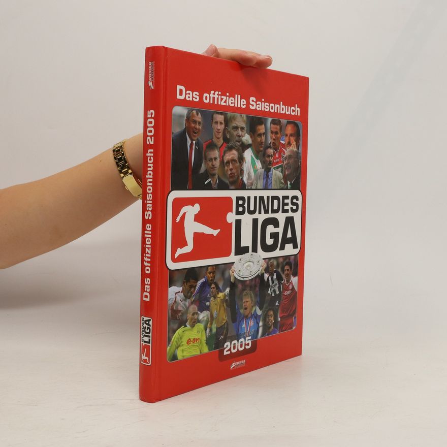 Autorenkollektiv Bundesliga. Das offizielle Saisonbuch 2005
