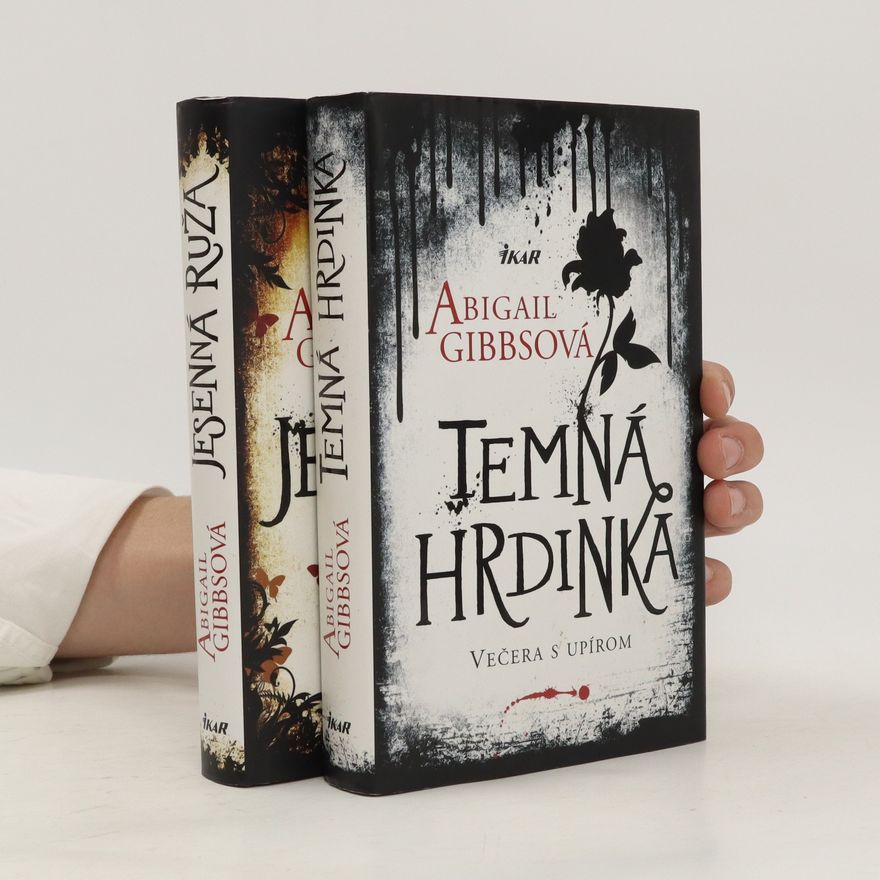 Abigail Gibbs Temná hrdinka 1. - 2. díl