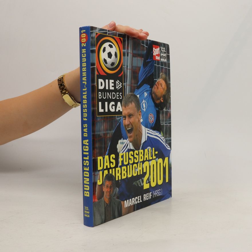 Marcel Reif Die Bundesliga. Das Fussball-Jahrbuch 2001.