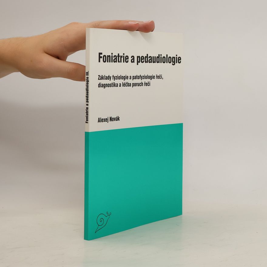 Alexej Novák Foniatrie a pedaudiologie III.