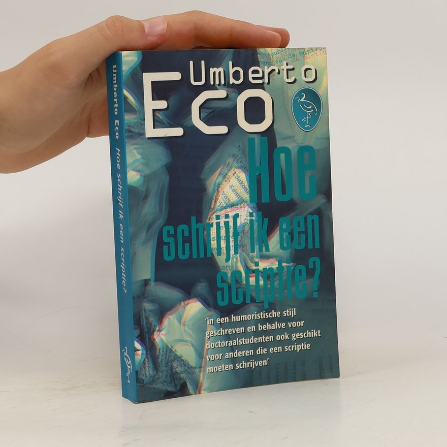 Umberto Eco Hoe schrijf ik een scriptie