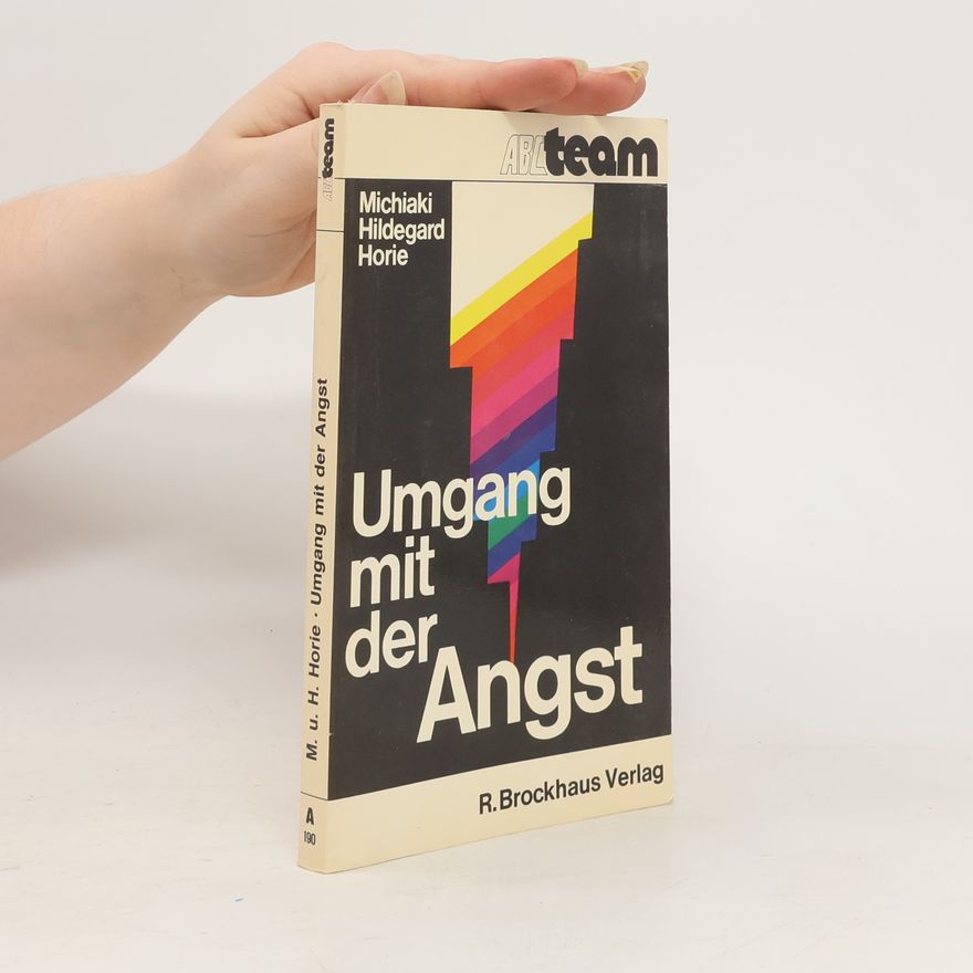 Michiaki Horie Umgang mit der Angst