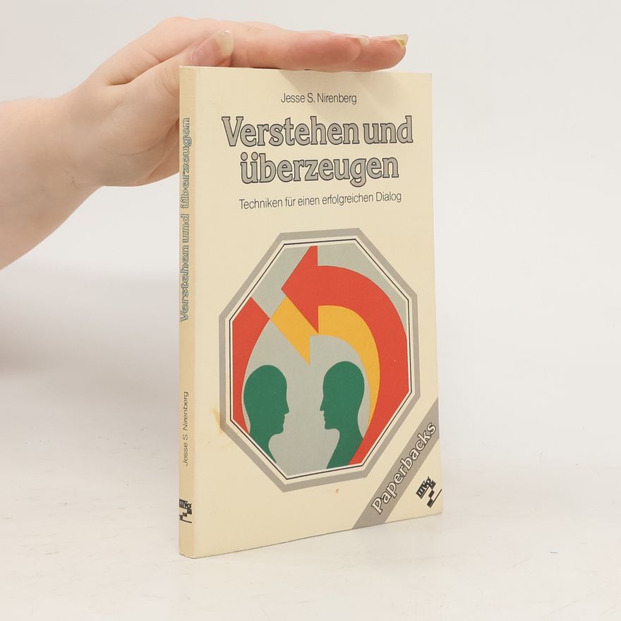Jesse S. Nirenberg Verstehen und überzeugen