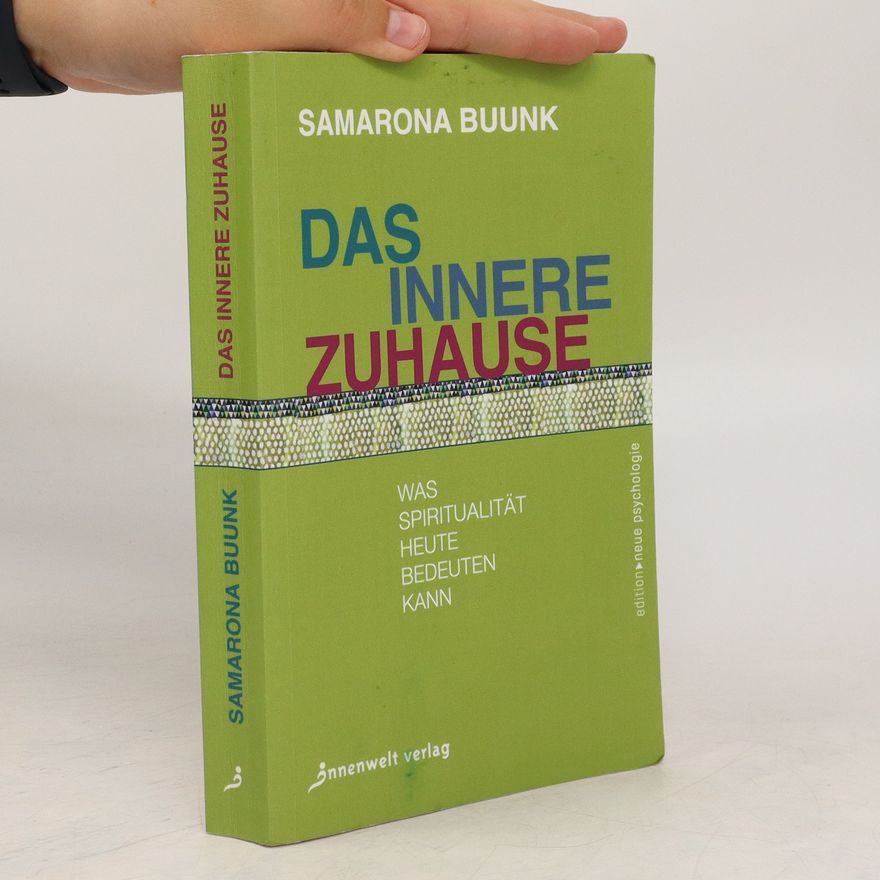 Samarona Buunk Das innere Zuhause
