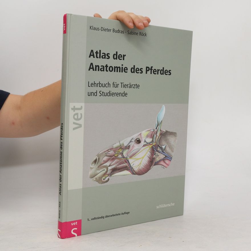 Klaus Dieter Budras Atlas der Anatomie des Pferdes