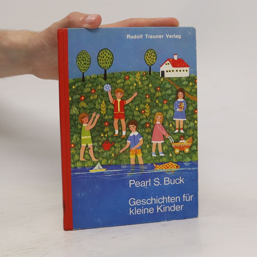 Pearl S. Buck Geschichten für kleine Kinder