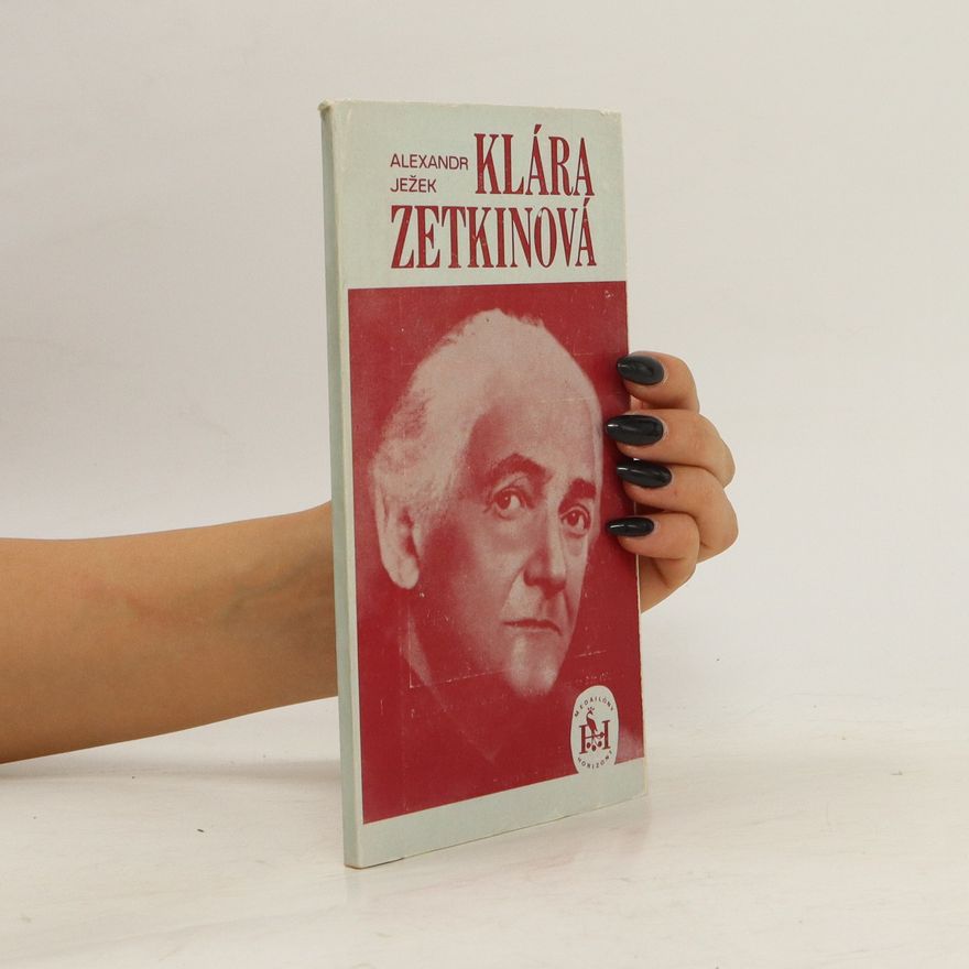 Alexandr Ježek Klára Zetkinová