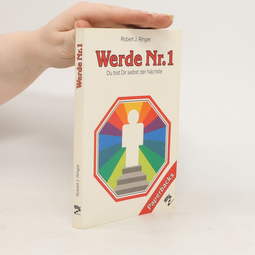 Robert Ringer J. Werde N[ummer] 1
