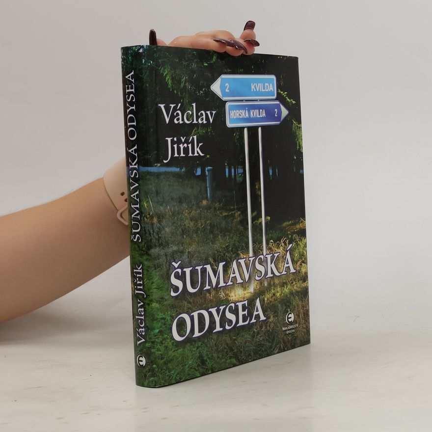 Václav Jiřík Šumavská odysea
