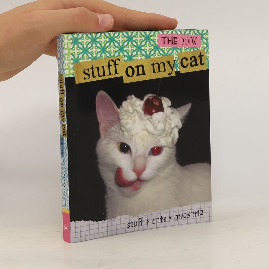Mario Garza Stuff On My Cat. The Book