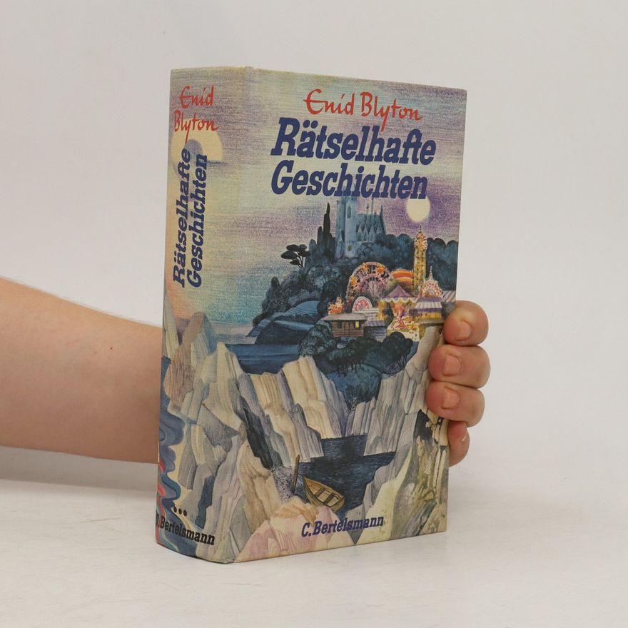 Enid Blyton Rätselhafte Geschichten