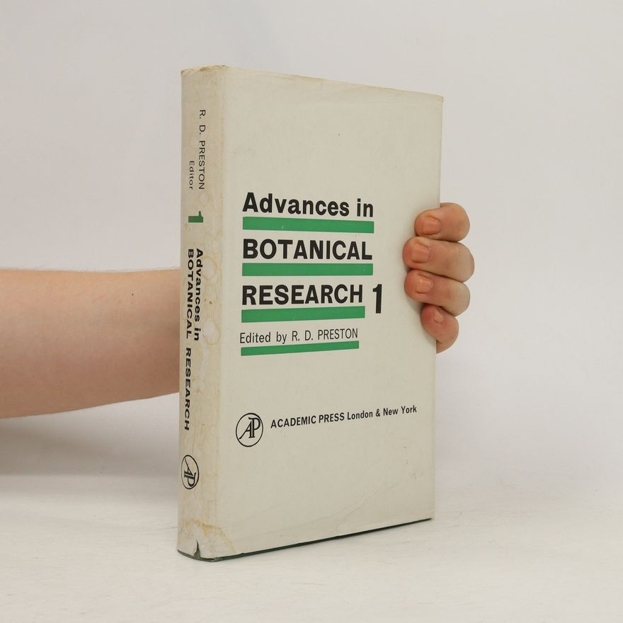 R D Preston Advances in Botanical Research 1