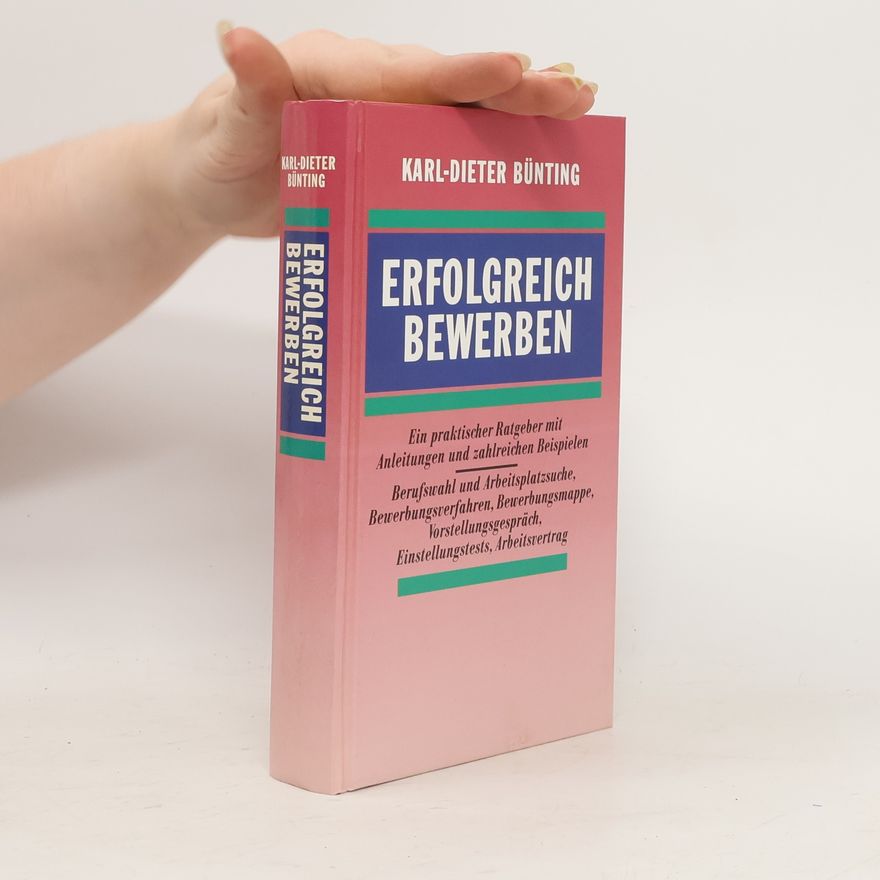 Karl-Dieter Bünting Erfolgreich bewerben