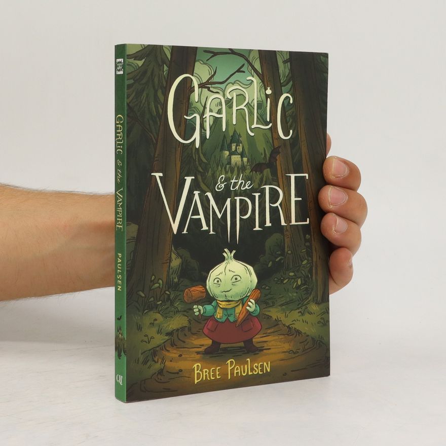 Bree Paulsen Garlic and the Vampire