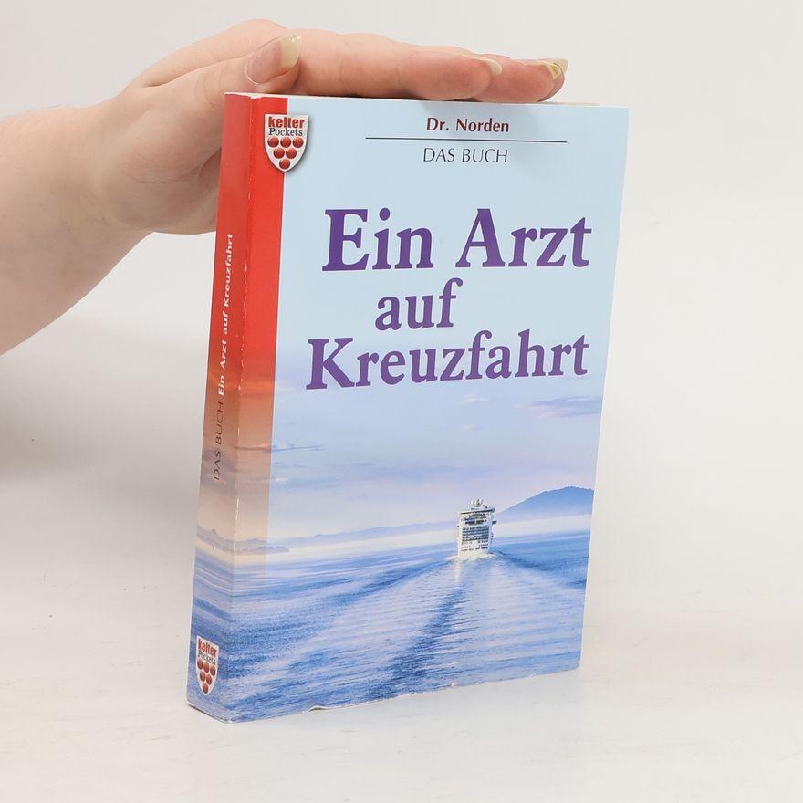 Autorenkollektiv Ein Arzt auf Kreuzfahrt