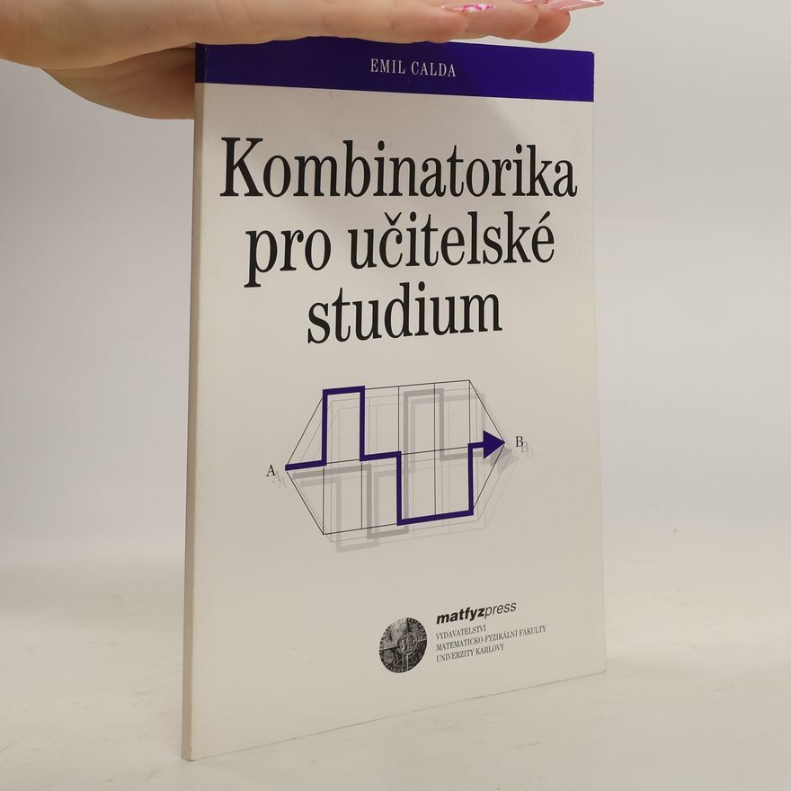 Emil Calda Kombinatorika pro učitelské studium
