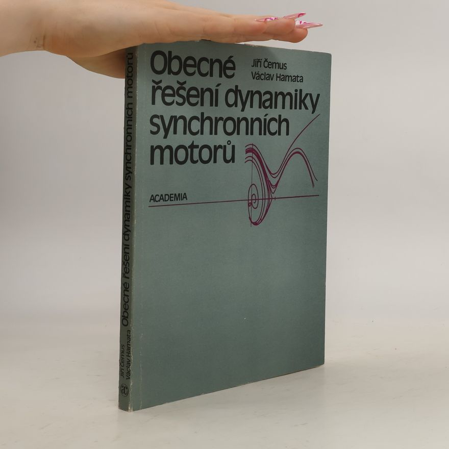 Jiří Čemus Obecné řešení dynamiky synchronních motorů