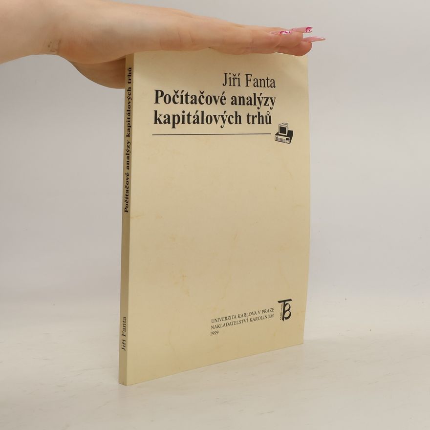 Jiří Fanta Počítačové analýzy kapitálových trhů