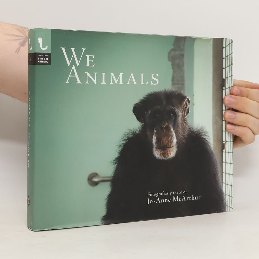 Jo-Anne McArthur We Animals