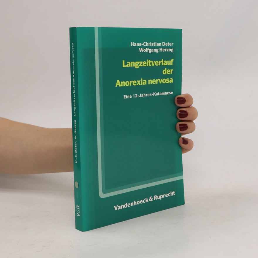 Hans Christian Deter Langzeitverlauf der Anorexia nervosa