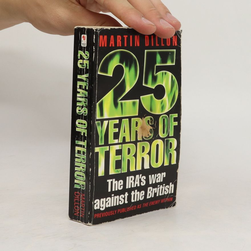 Martin Dillon 25 Years of Terror