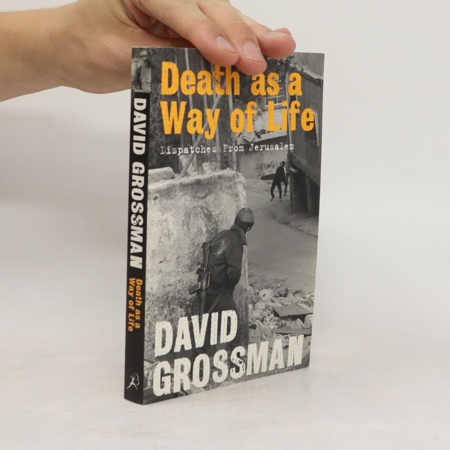 David Grossman Death as a Way of Life