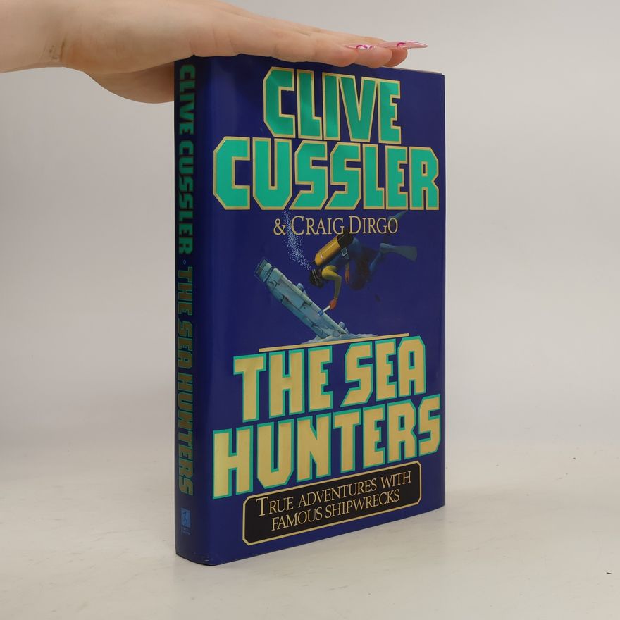Clive Cussler The Sea Hunters