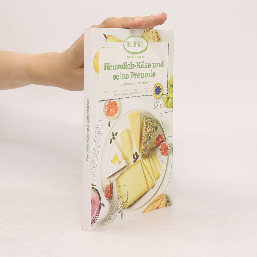 Autores varios Heumilch-Käse und seine Freunde