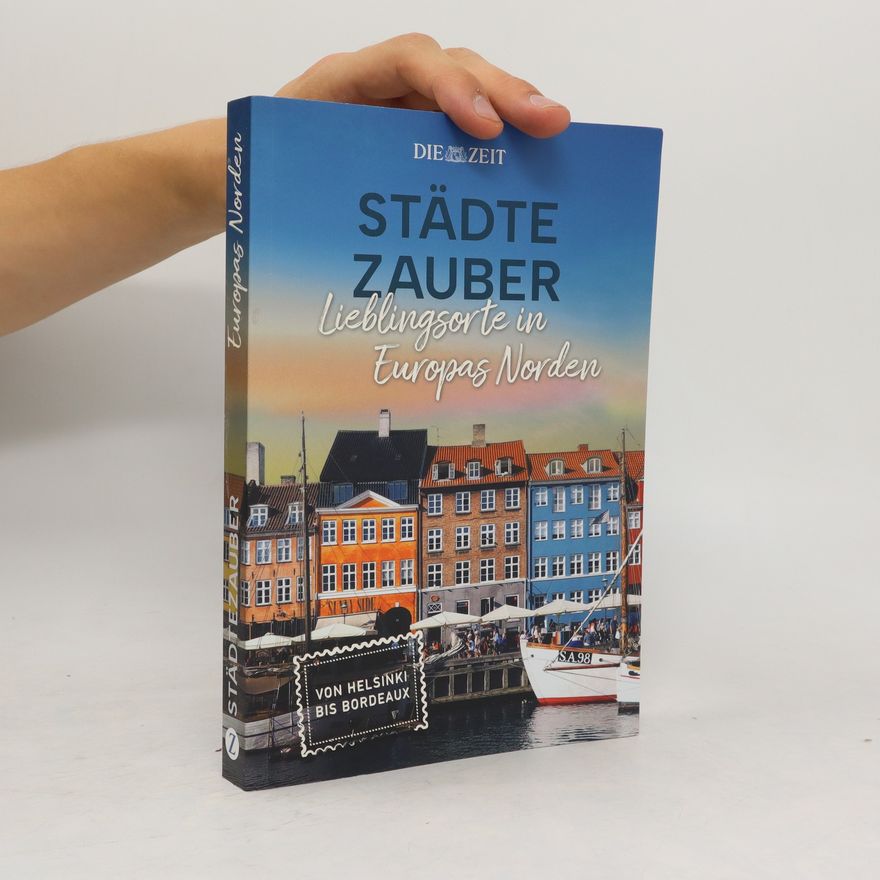 Stadte Zauber Lieblingsorte in Europas Norden