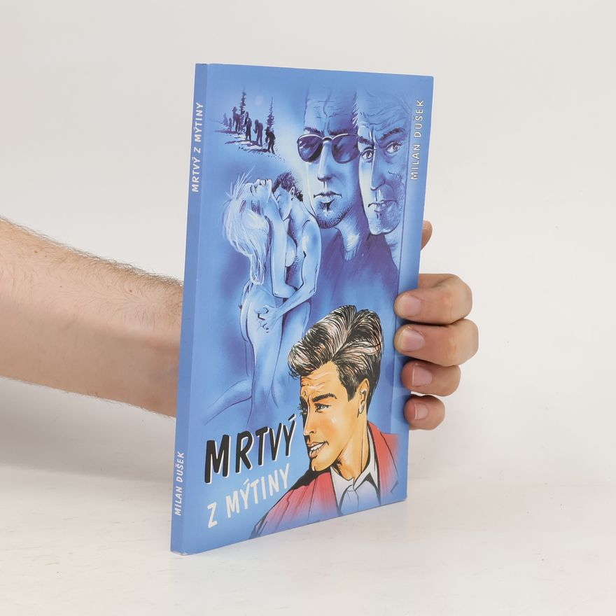 Milan Dušek Mrtvý z mýtiny