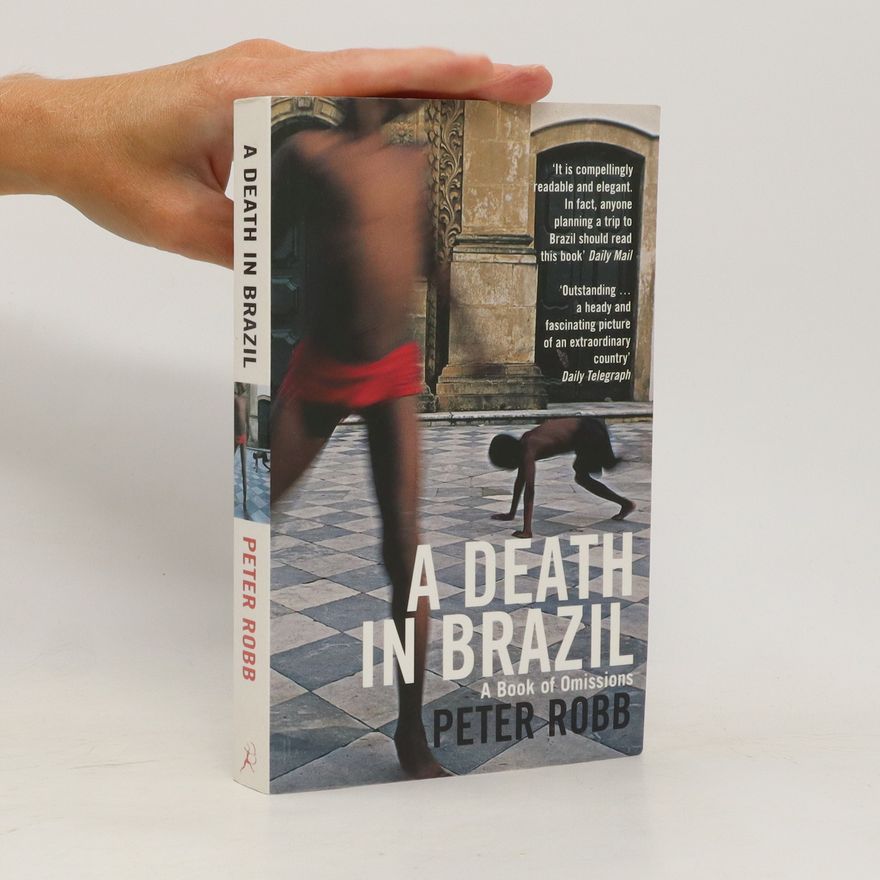 Peter Robb A death in Brazil